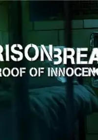 Plakat serialu Prison Break: Proof of Innocence