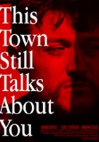 plakat filmu This Town Still Talks About You