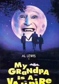 Plakat filmu My Grandfather Is a Vampire