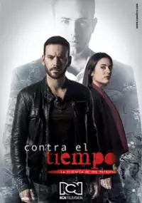 Plakat serialu Contra el tiempo