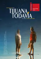 plakat filmu Tijuana, Todav&iacute;a