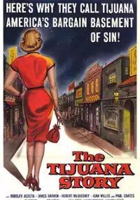 Plakat filmu The Tijuana Story