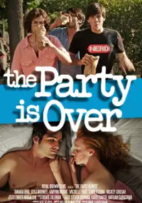 Plakat filmu The Party Is Over