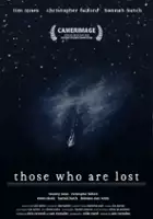 plakat filmuThose Who Are Lost
