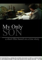 plakat filmu My Only Son