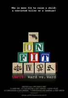 Robert Hunt / Unfit: Ward vs. Ward