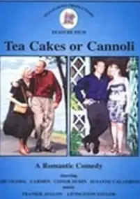 Plakat filmu Tea Cakes or Cannoli