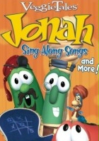 plakat filmu VeggieTales: Jonah Sing Along Songs and More!
