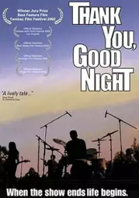 Plakat filmu Thank You, Good Night