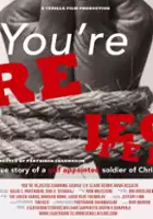 plakat filmu You're Rejected