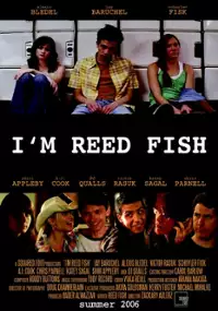 Plakat filmu I'm Reed Fish