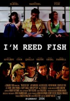 plakat filmu I'm Reed Fish