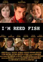 plakat filmu I'm Reed Fish