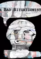 plakat filmu A Bad Situationist