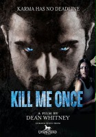 plakat filmu Kill Me Once