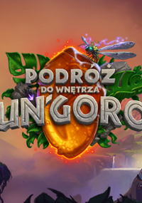 Plakat gry HearthStone: Podróż do wnętrza Un'Goro