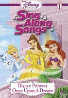 plakat filmu Disney Princess Sing Along Songs - Once Upon A Dream