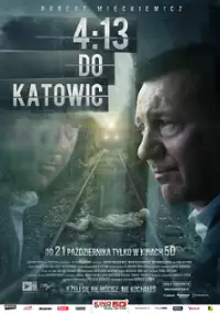 Plakat filmu 4:13 do Katowic