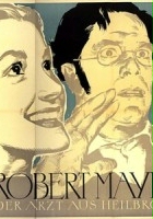 plakat filmu Robert Mayer - der Arzt aus Heilbronn