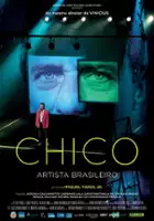 plakat filmu Chico: Artista Brasileiro