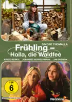 plakat filmu Frühling - Holla, die Waldfee