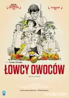 plakat filmu Łowcy owoców