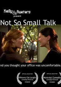Plakat filmu Not So Small Talk