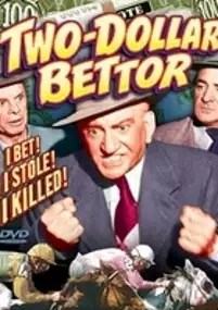 Plakat filmu Two Dollar Bettor