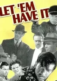 Plakat filmu Let 'em Have It