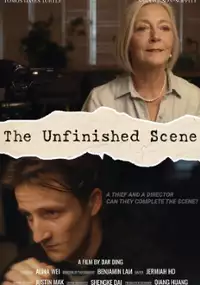 Plakat filmu The Unfinished Scene