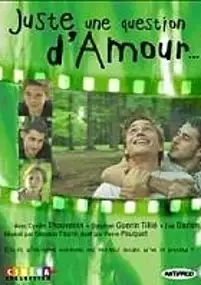 Plakat filmu Juste une question d'amour