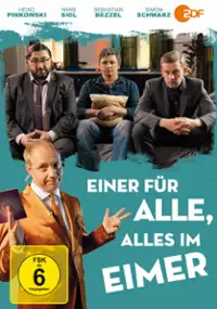 Plakat filmu Einer für alle, alles im Eimer