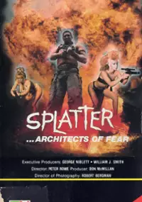 Plakat filmu Splatter: Architects of Fear