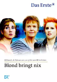 Plakat filmu Blond bringt nix