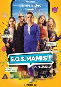 Plakat filmu S.O.S. Mamis: La película