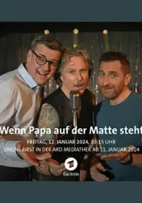 Plakat filmu Wenn Papa auf der Matte steht