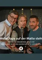 Zo&euml; Valks / Wenn Papa auf der Matte steht