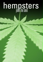 plakat filmu Hempsters: Plant the Seed