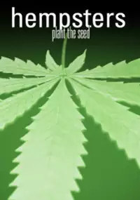 Plakat filmu Hempsters: Plant the Seed
