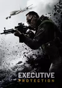 Plakat filmu EP/Executive Protection