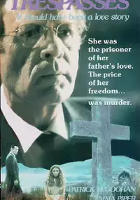 Plakat filmu Trespasses