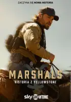 plakat serialu Marshals: Historia z Yellowstone