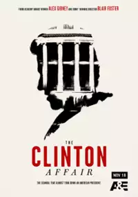 Plakat serialu The Clinton Affair
