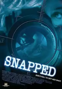 Plakat filmu Snapped