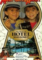 plakat filmu The Adventures of Mary-Kate & Ashley: The Case of the Hotel Who-Done-It
