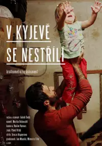 Plakat filmu W Kijowie się nie strzela