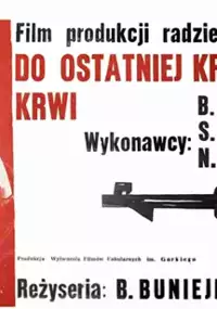 Plakat filmu Do ostatniej kropli krwi