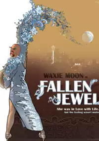 Plakat filmu Waxie Moon in Fallen Jewel