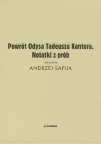 Plakat filmu Powrót Odysa Tadeusza Kantora. Notatki z prób