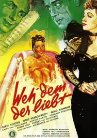 Plakat filmu Weh dem, der liebt!